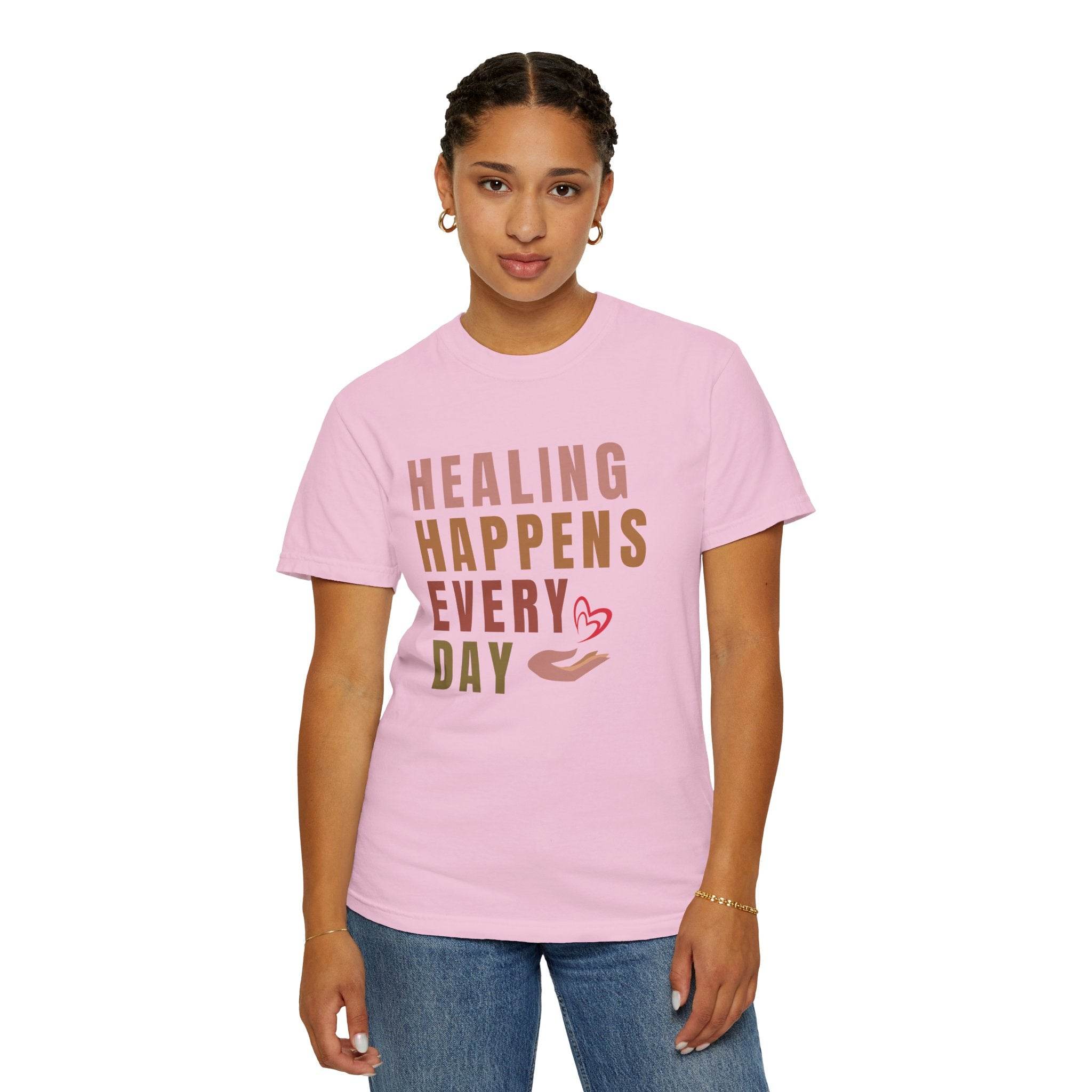 Healing Happens Every Day T-Shirt - FitLife-WellnessOasis