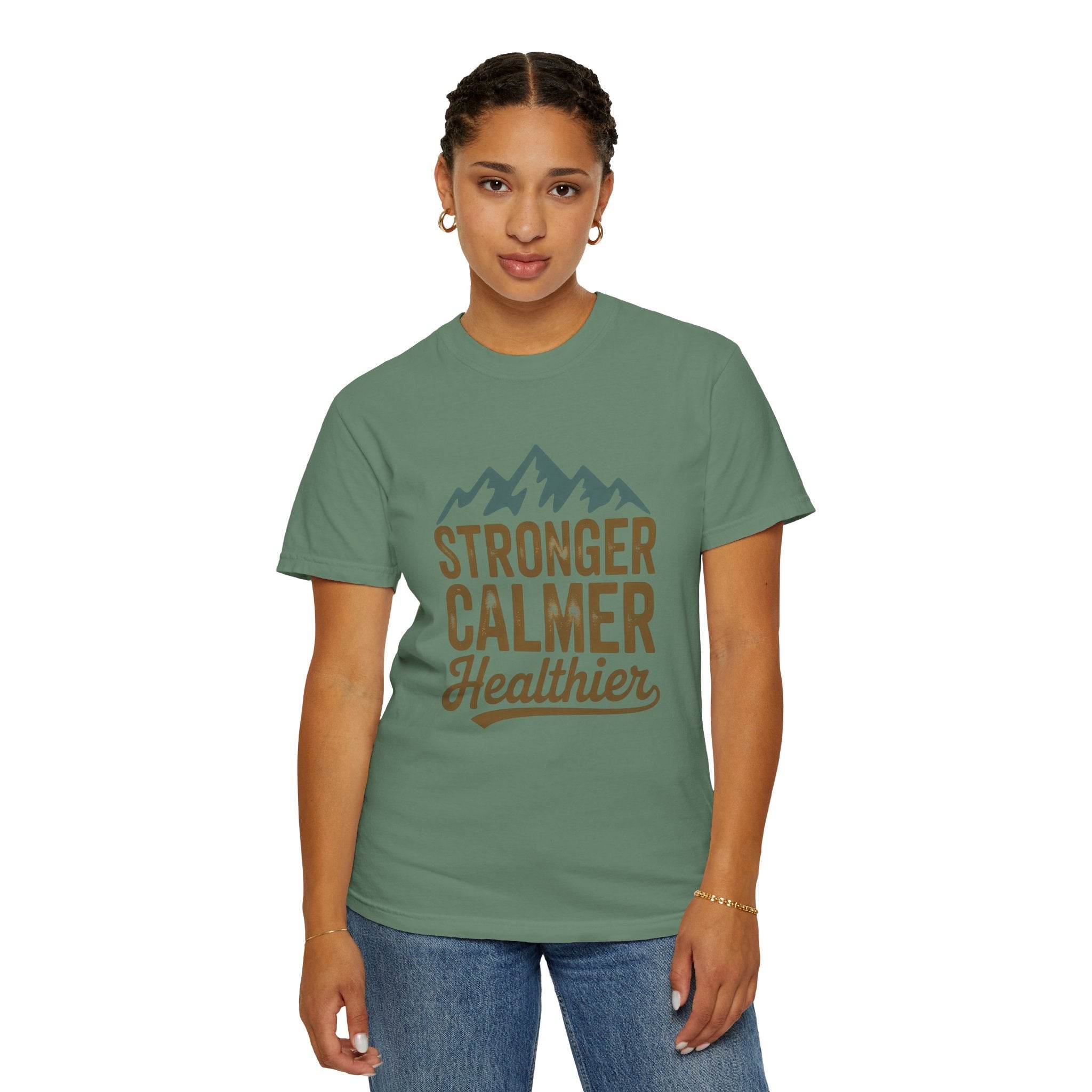 Stronger Calmer Healthier Tee - FitLife-WellnessOasis