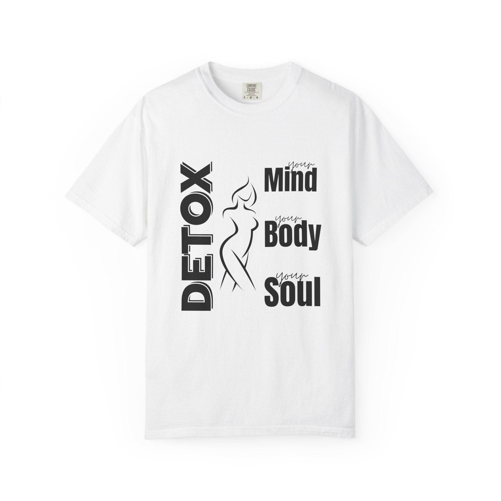 Mind Body Soul Detox Unisex T-Shirt - FitLife-WellnessOasis
