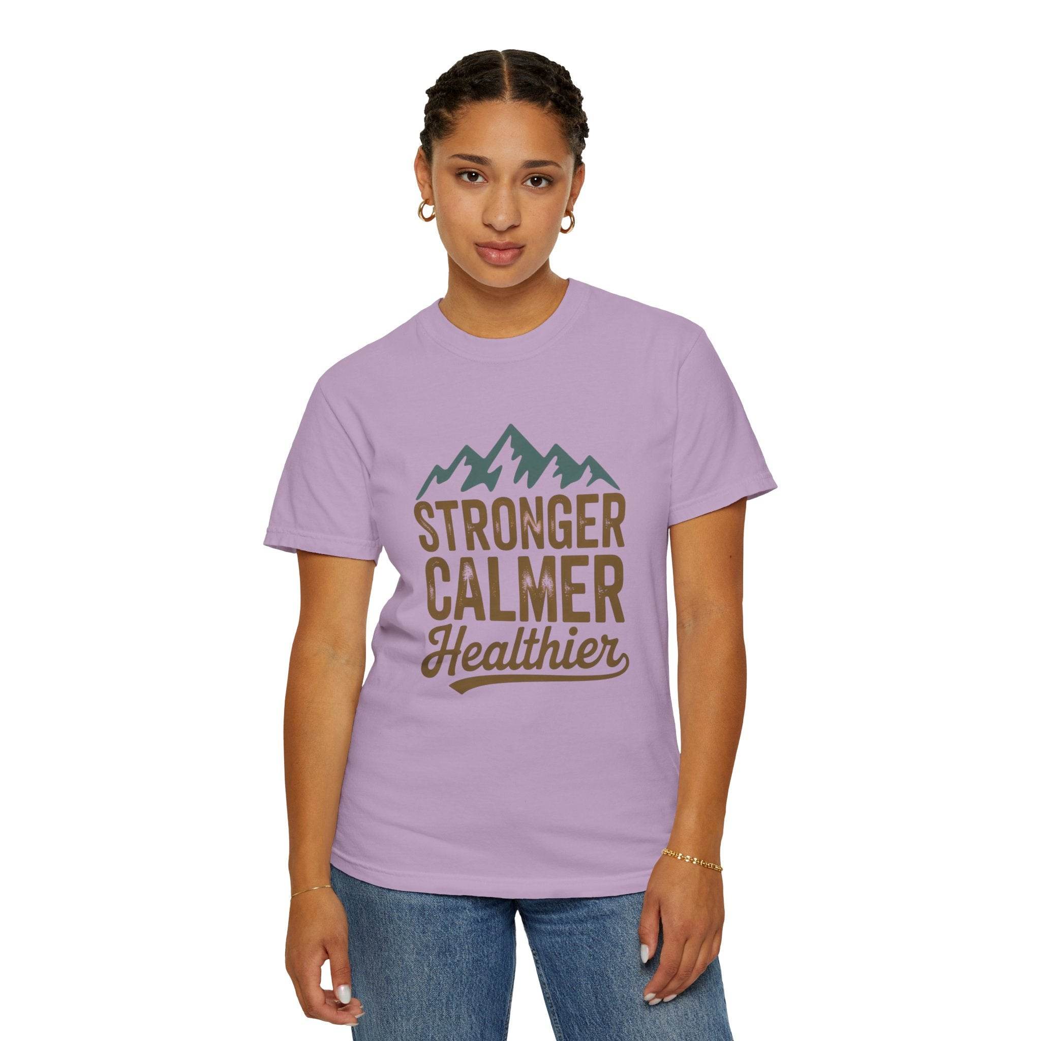 Stronger Calmer Healthier Tee - FitLife-WellnessOasis