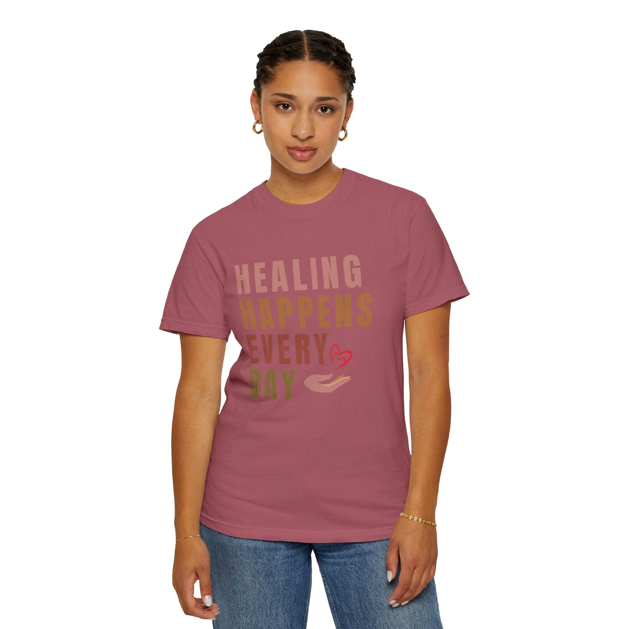 Healing Happens Every Day T-Shirt - FitLife-WellnessOasis