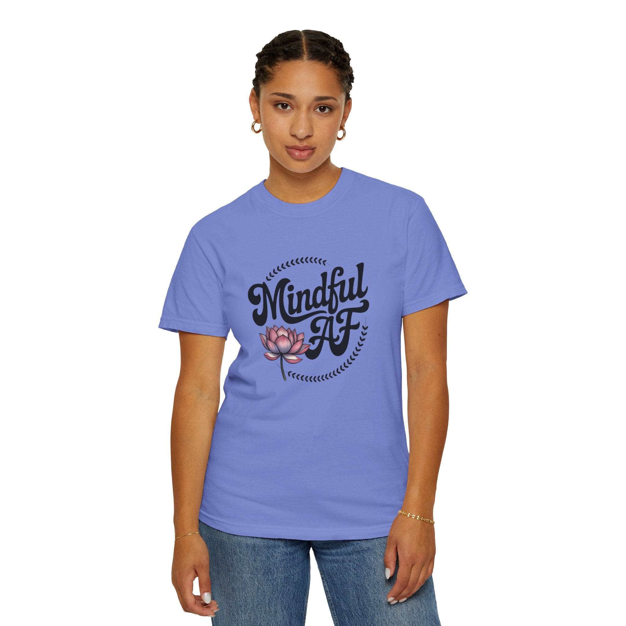 Mindful AF Lotus Unisex Garment-Dyed T-Shirt - FitLife-WellnessOasis