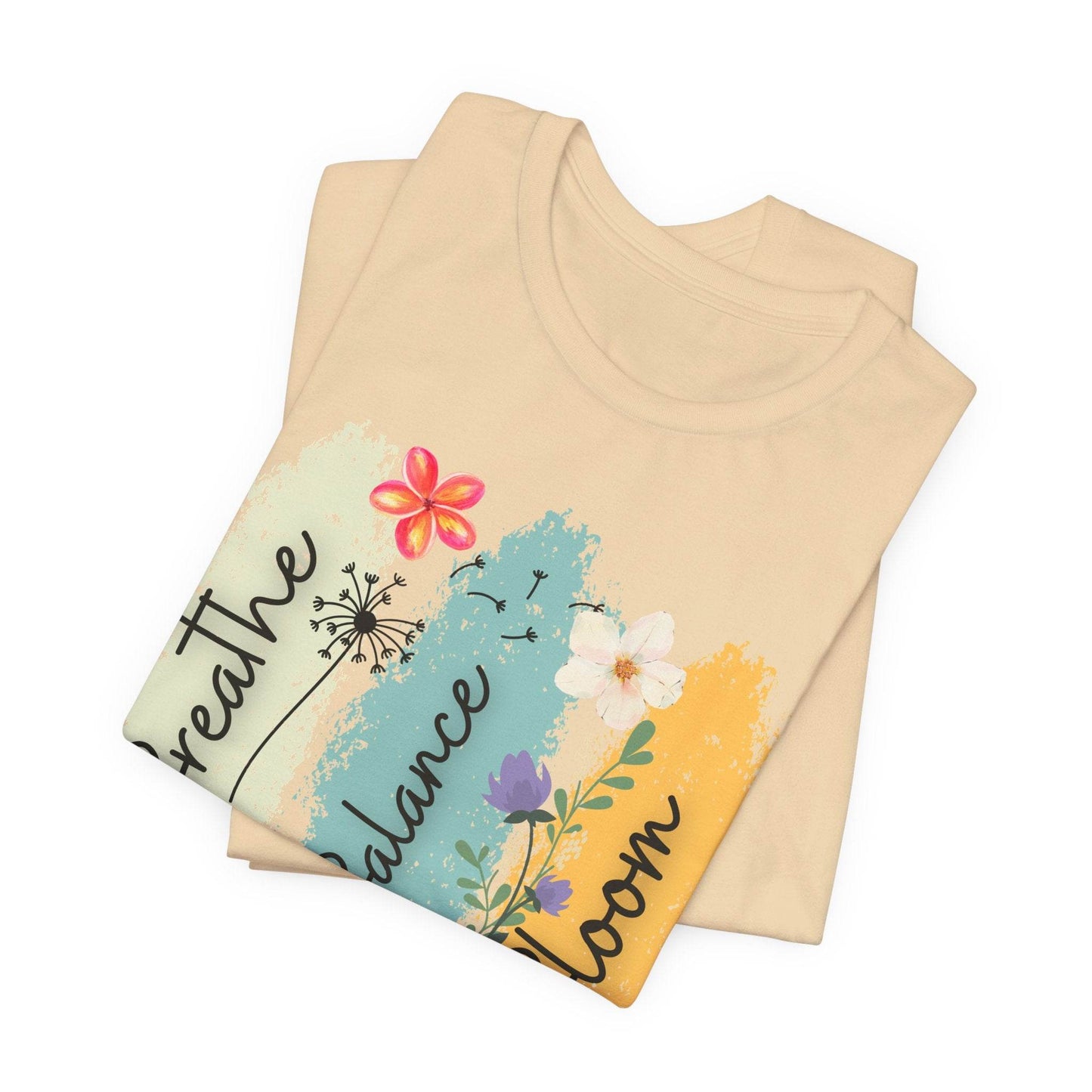 Breathe, Balance, Bloom T-Shirt - FitLife - WellnessOasis