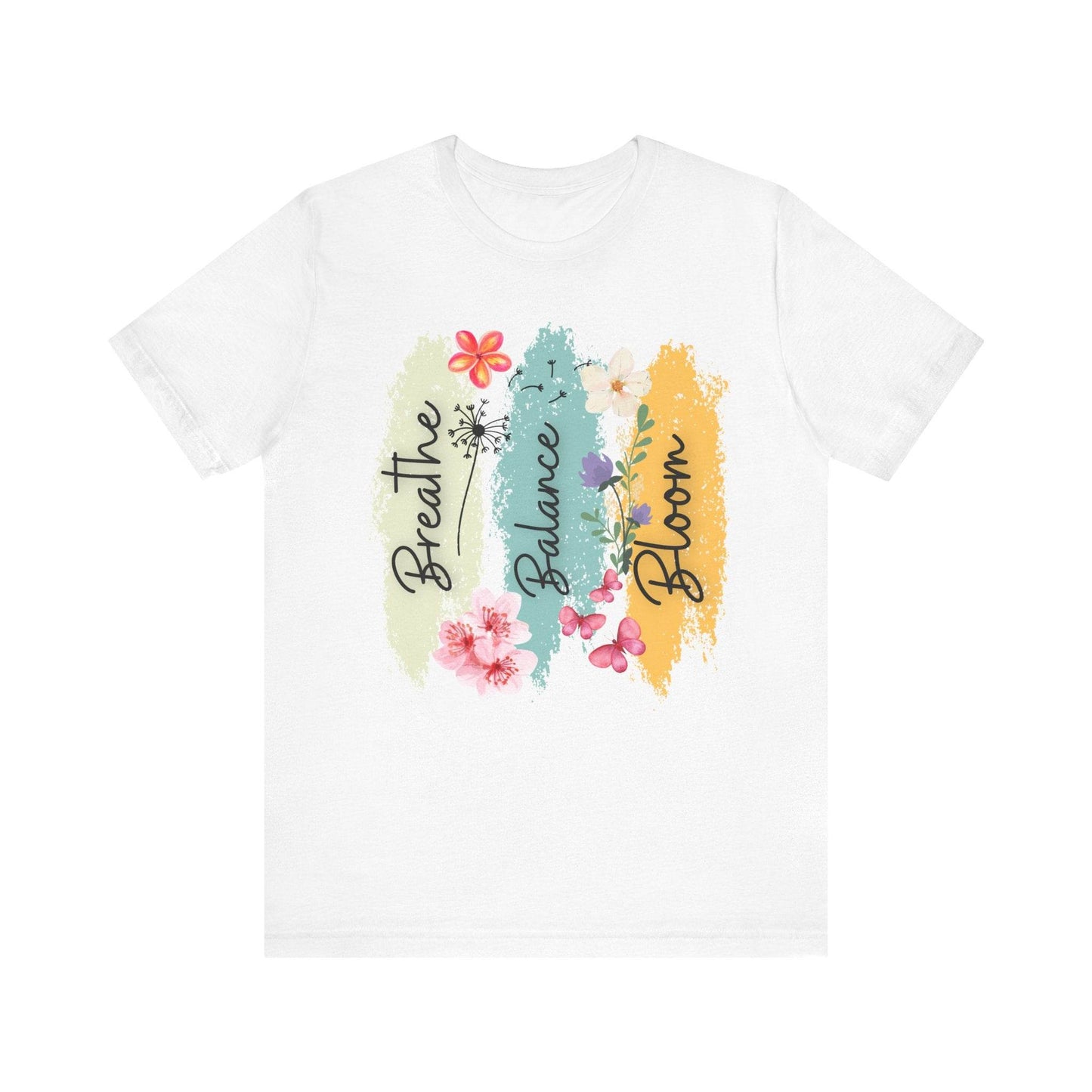 Breathe, Balance, Bloom T-Shirt - FitLife - WellnessOasis