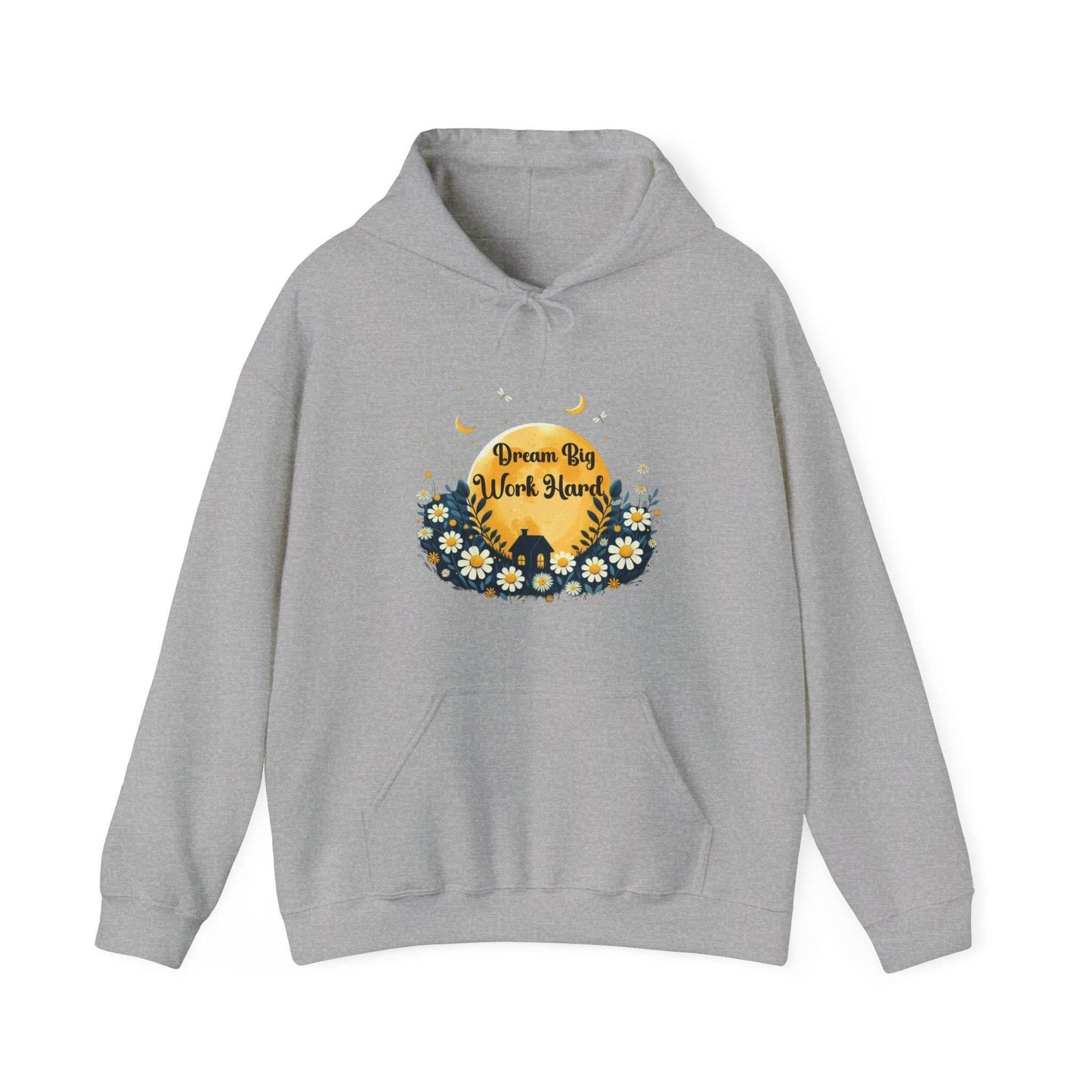 Dream Big Work Hard Hooded Sweatshirt - FitLife - WellnessOasis