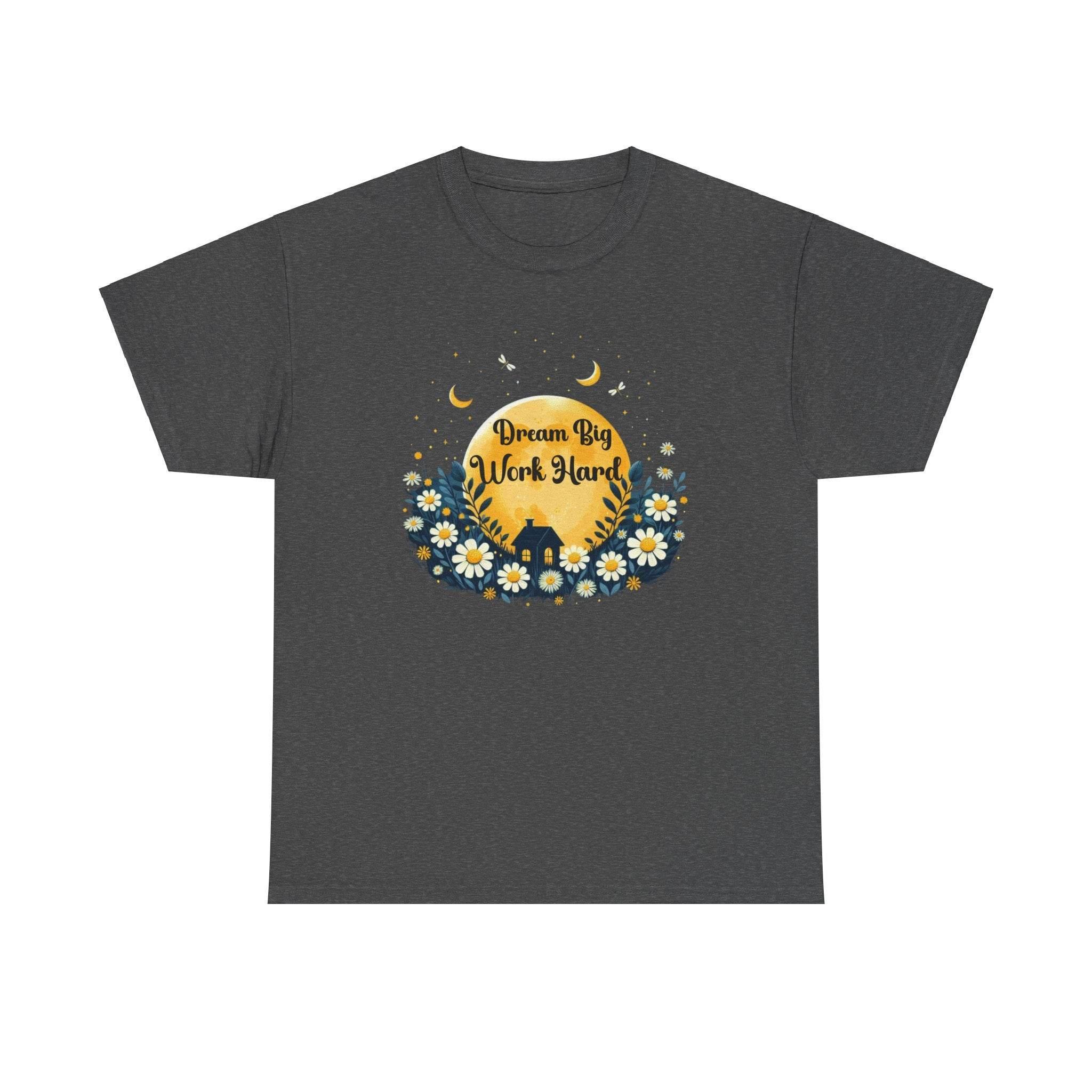 Dream Big Work Hard Tee - FitLife - WellnessOasis