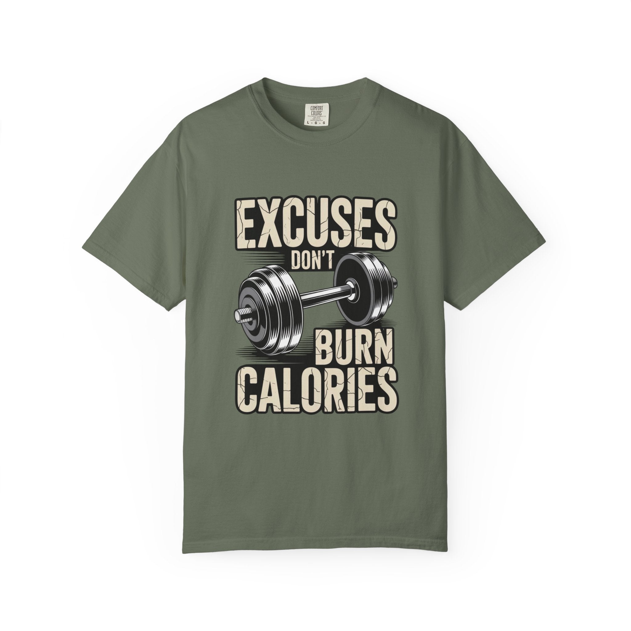 Excuses Don't Burn Calories | Motivational Fitness T-Shirt - FitLife - WellnessOasis