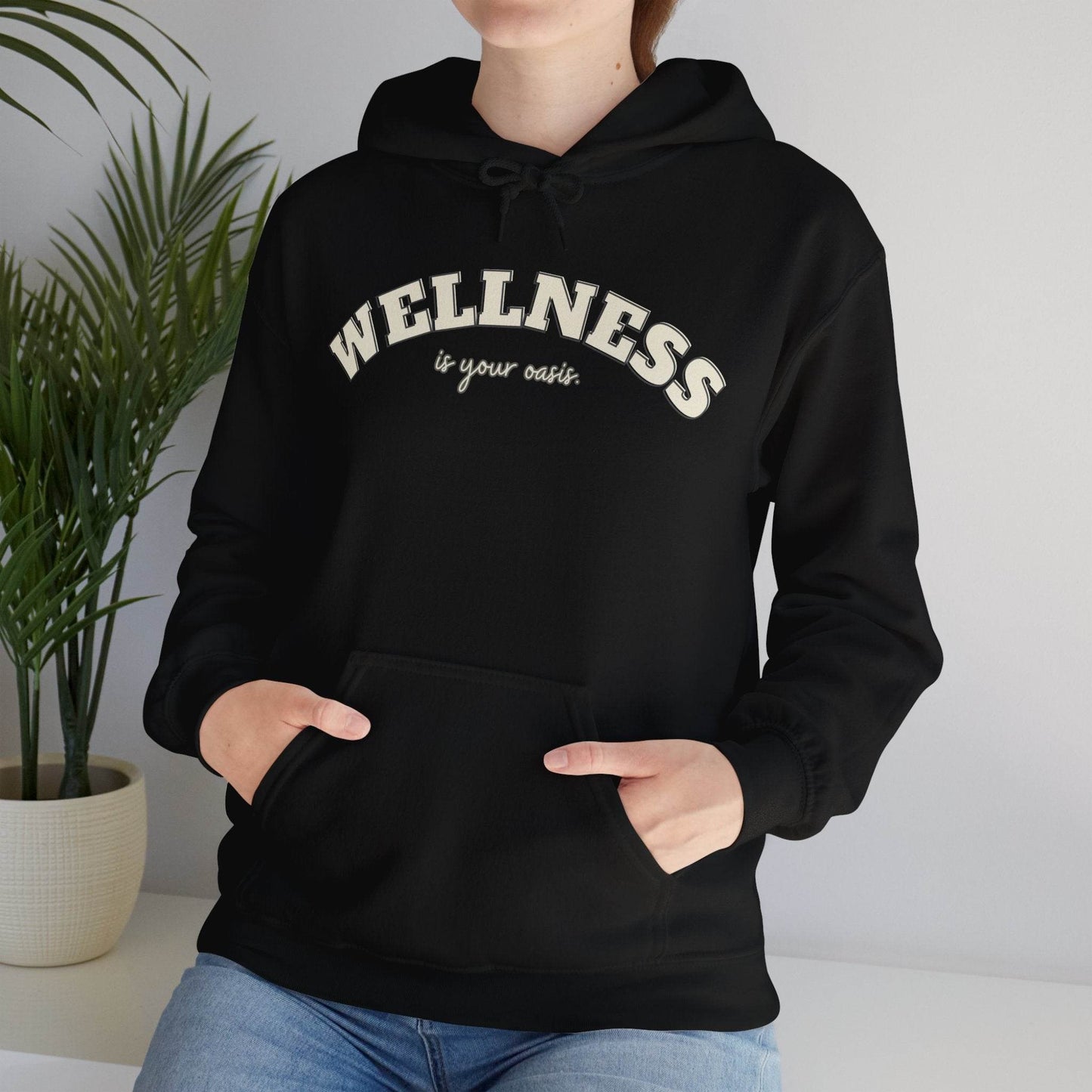 Hooded Sweatshirt with WELLNESS is your oasis - FitLife - WellnessOasis