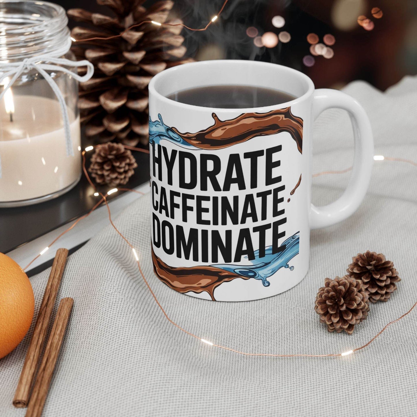 Hydrate, Caffeinate, Dominate - Motivational Ceramic Coffee Mug - FitLife - WellnessOasis