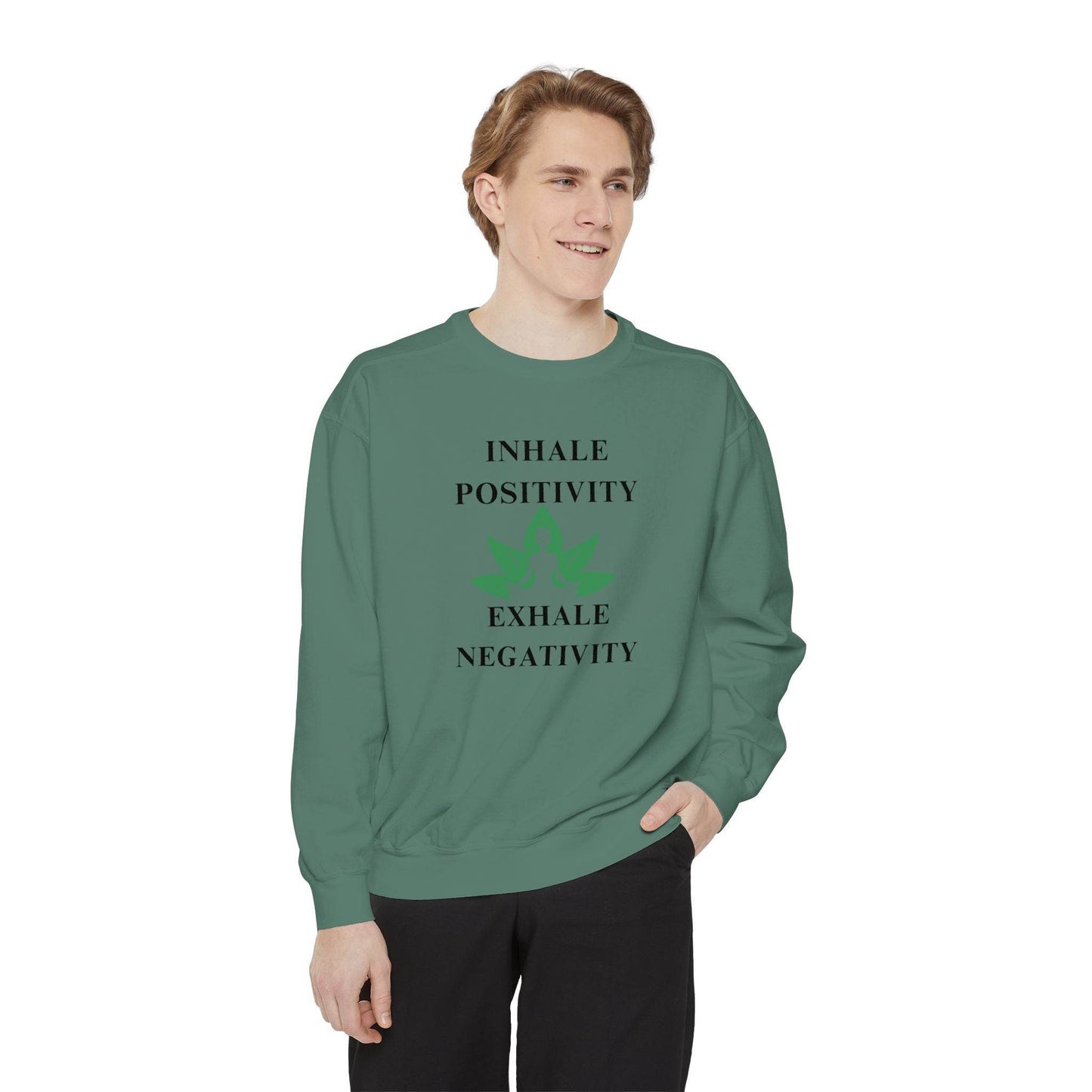 Inhale Positivity Exhale Negativity Sweatshirt - FitLife - WellnessOasis