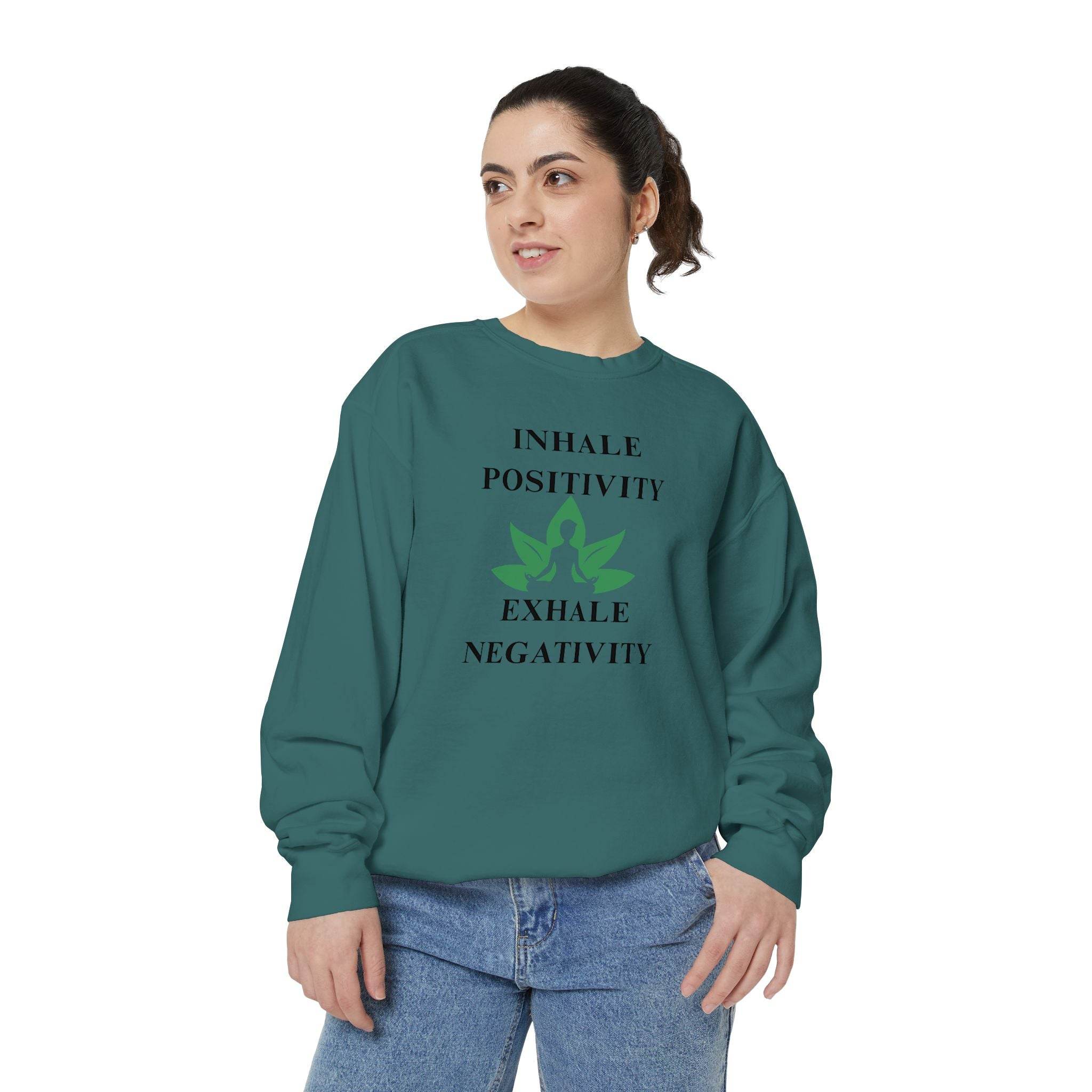 Inhale Positivity Exhale Negativity Sweatshirt - FitLife - WellnessOasis