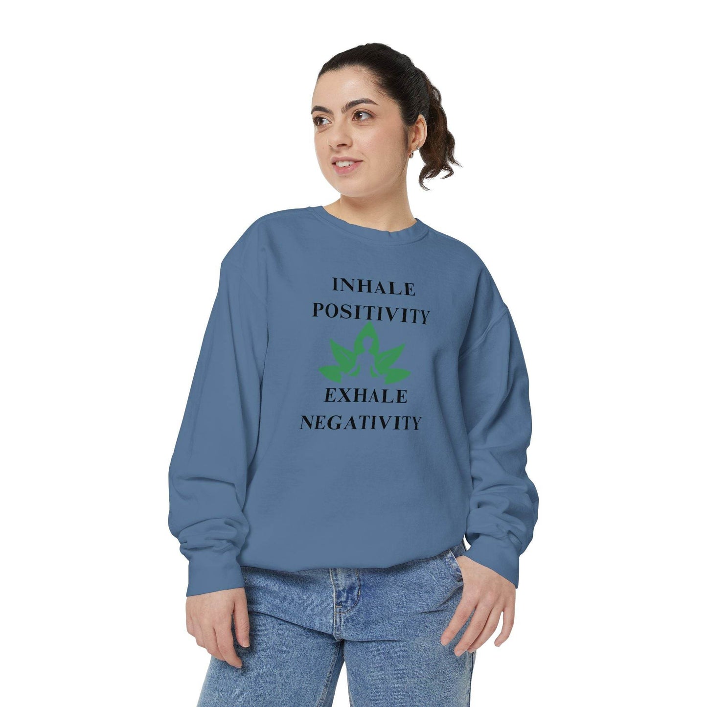 Inhale Positivity Exhale Negativity Sweatshirt - FitLife - WellnessOasis