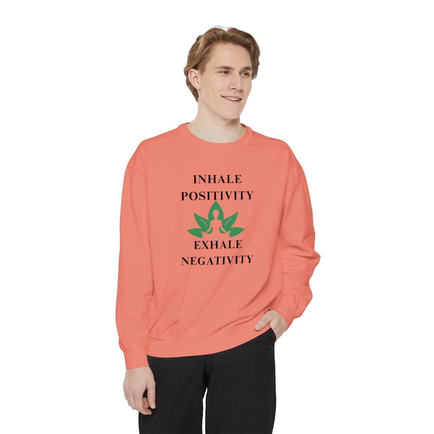 Inhale Positivity Exhale Negativity Sweatshirt - FitLife - WellnessOasis