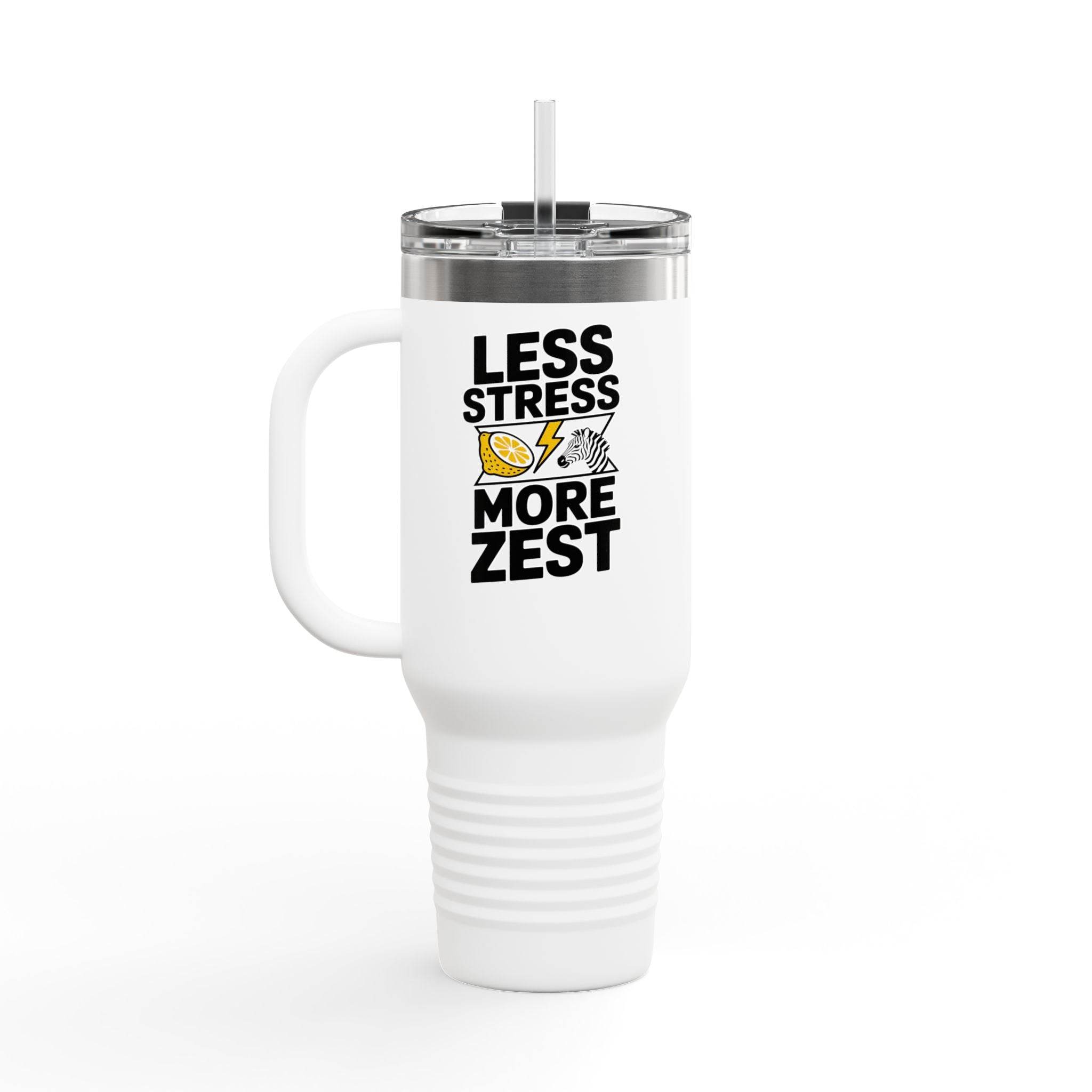 Less Stress More Zest Insulated 40oz Travel Mug - FitLife - WellnessOasis