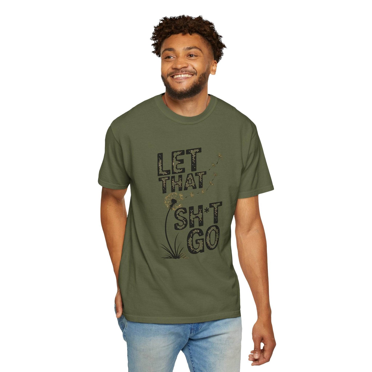 Let That Sht Go T-Shirt - Relaxed Fit Tee for Stress Relief - FitLife - WellnessOasis