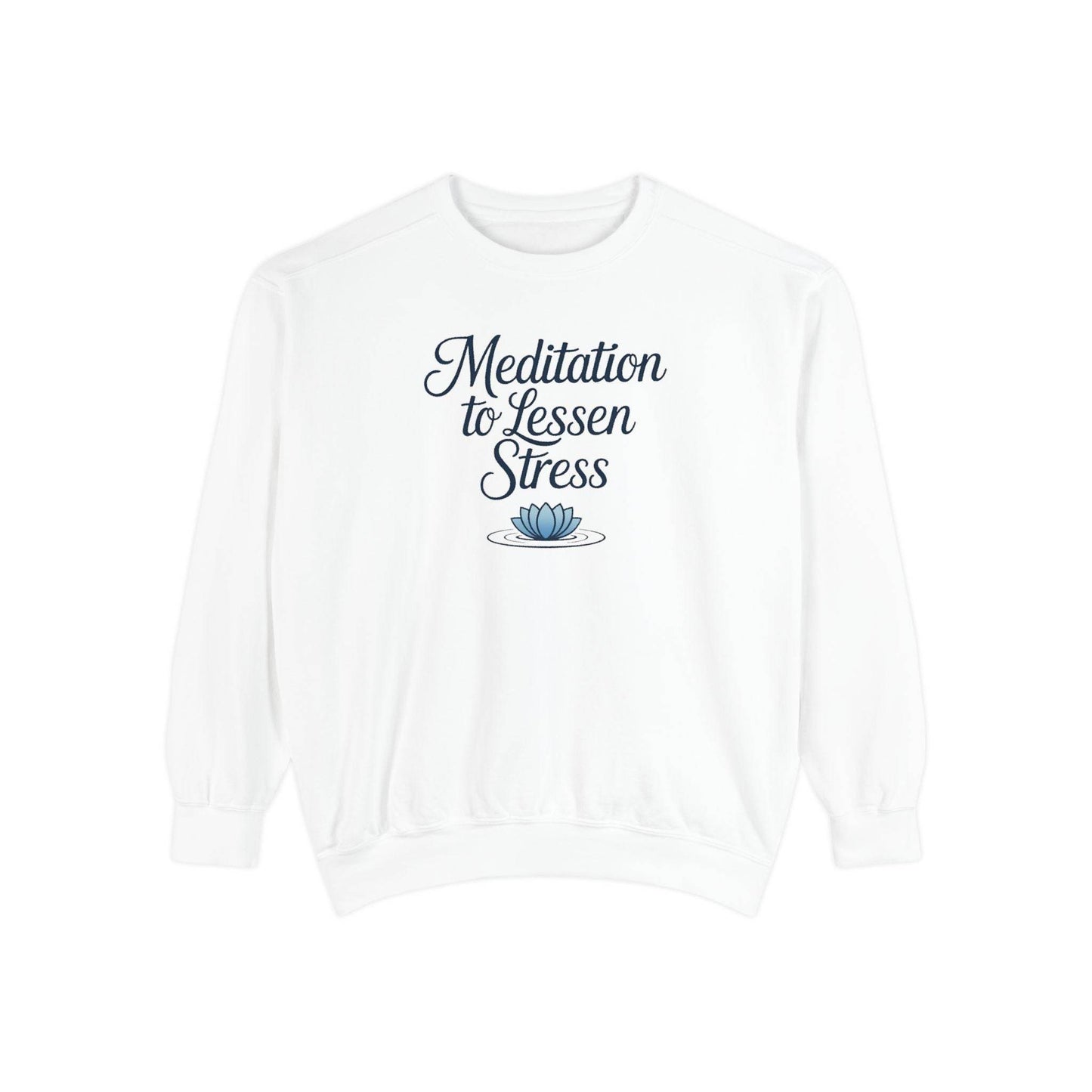 Meditation to Lessen Stress Sweatshirt - FitLife - WellnessOasis