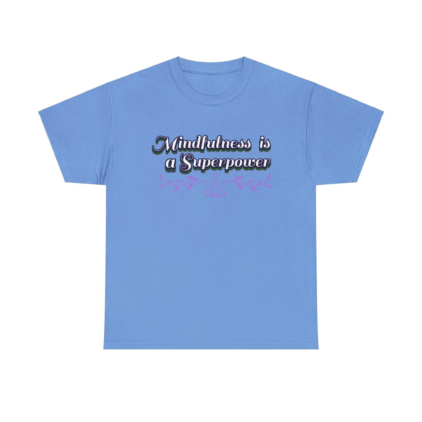 Mindfulness Superpower Tee - FitLife - WellnessOasis