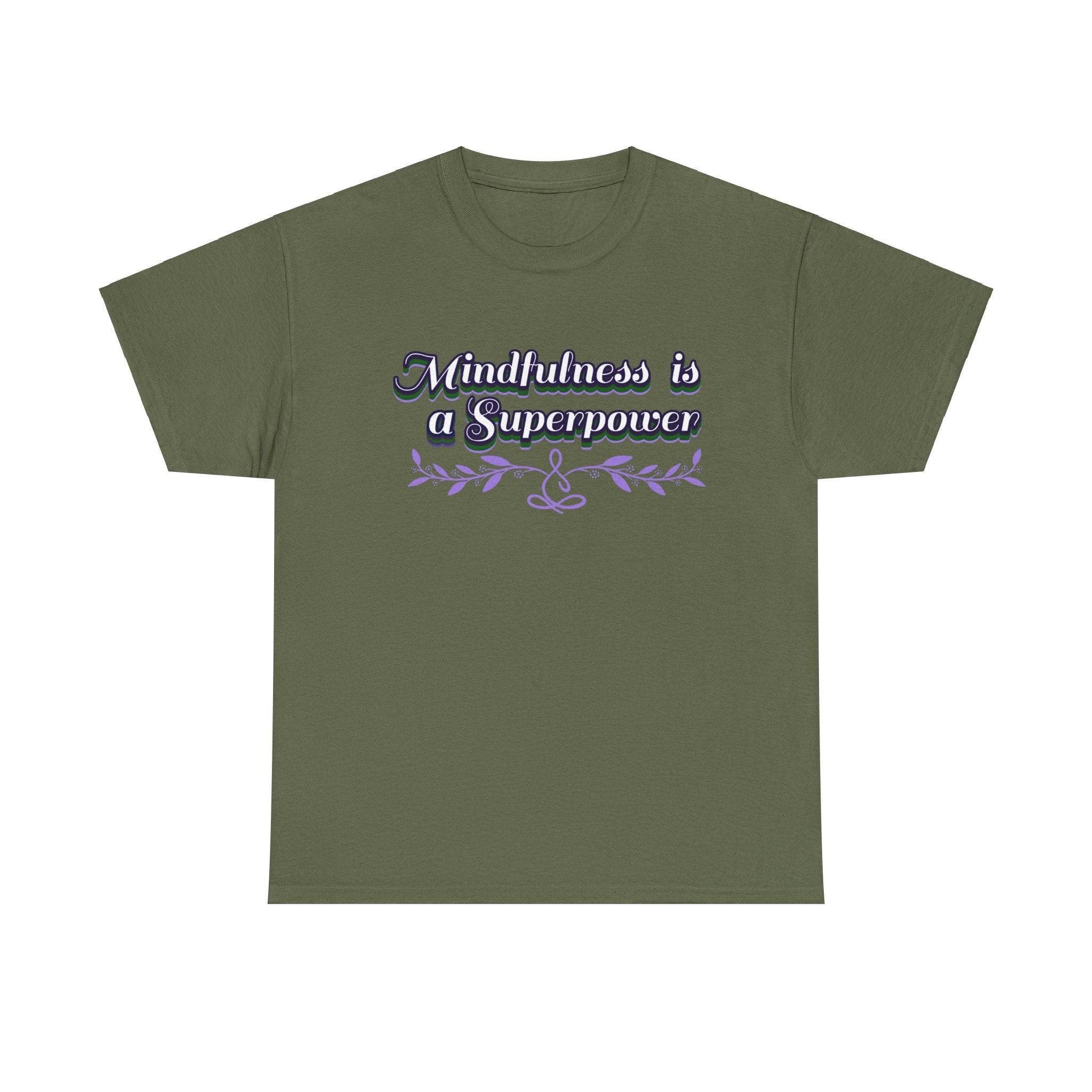 Mindfulness Superpower Tee - FitLife - WellnessOasis