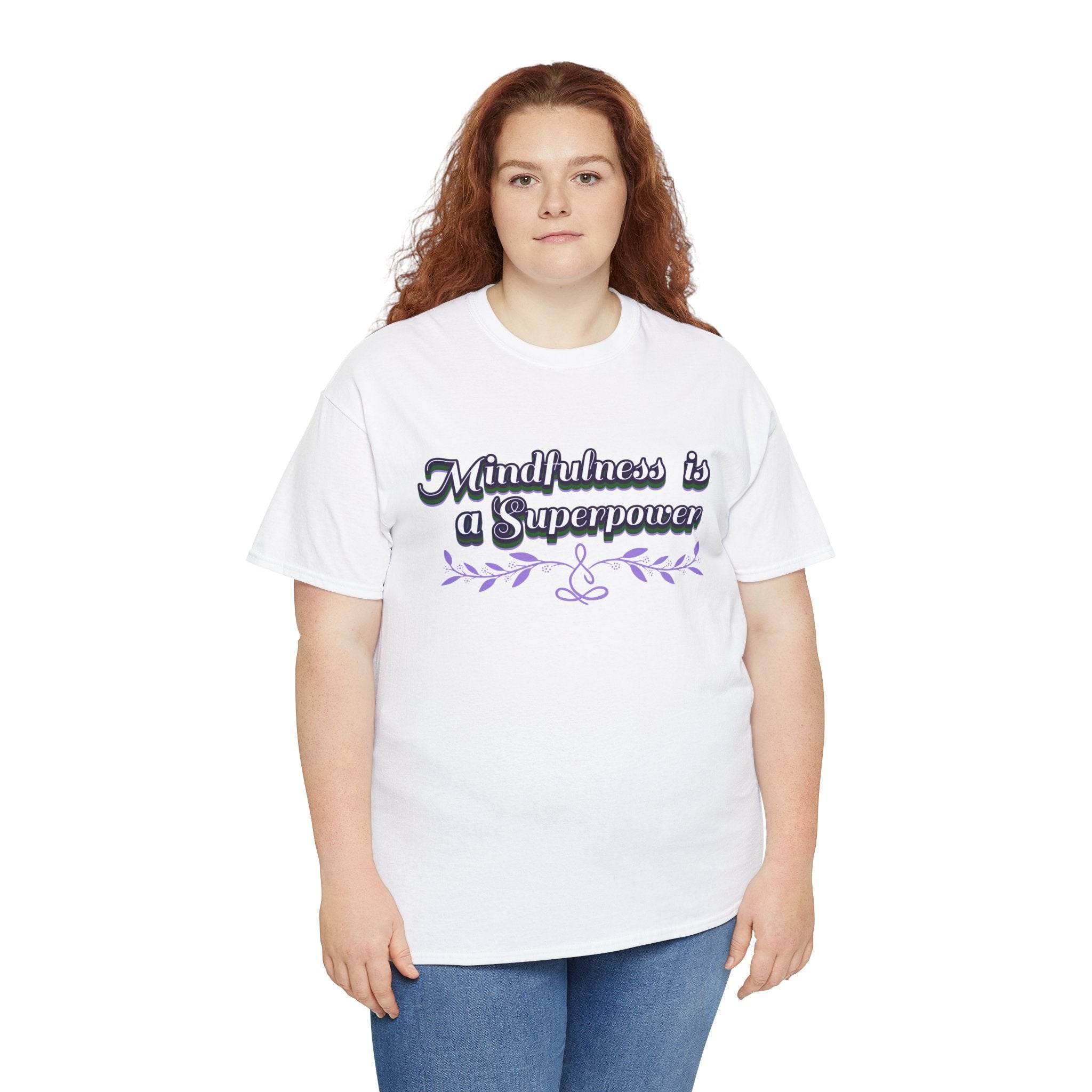 Mindfulness Superpower Tee - FitLife - WellnessOasis