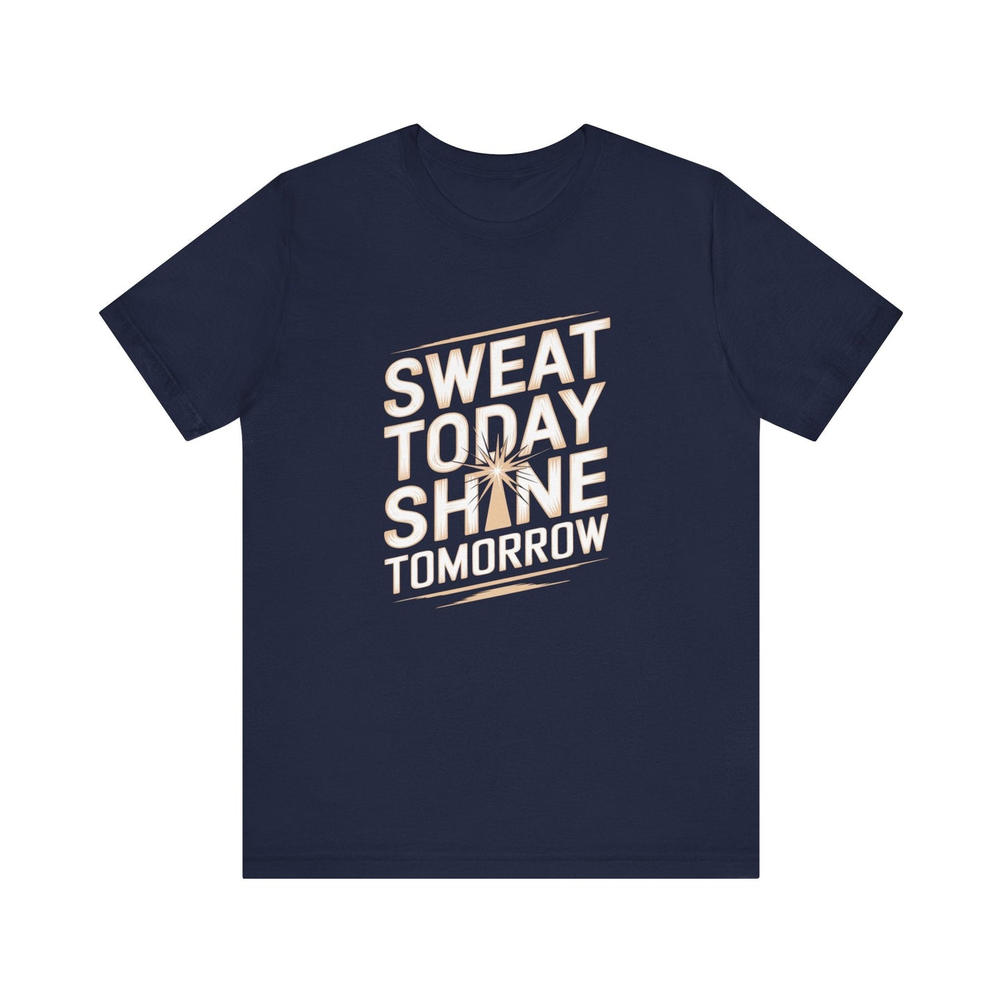Motivational Fitness Tee - Sweat Today, Shine Tomorrow - FitLife - WellnessOasis