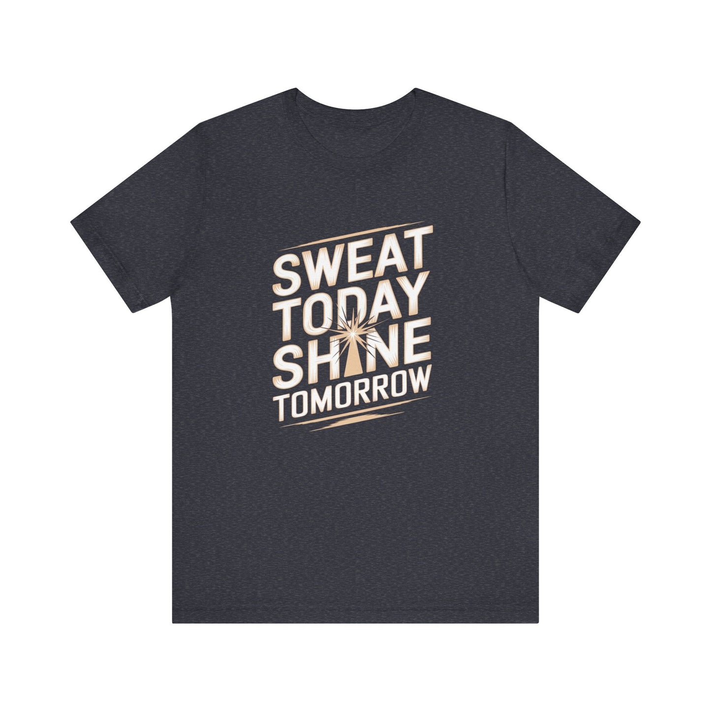 Motivational Fitness Tee - Sweat Today, Shine Tomorrow - FitLife - WellnessOasis