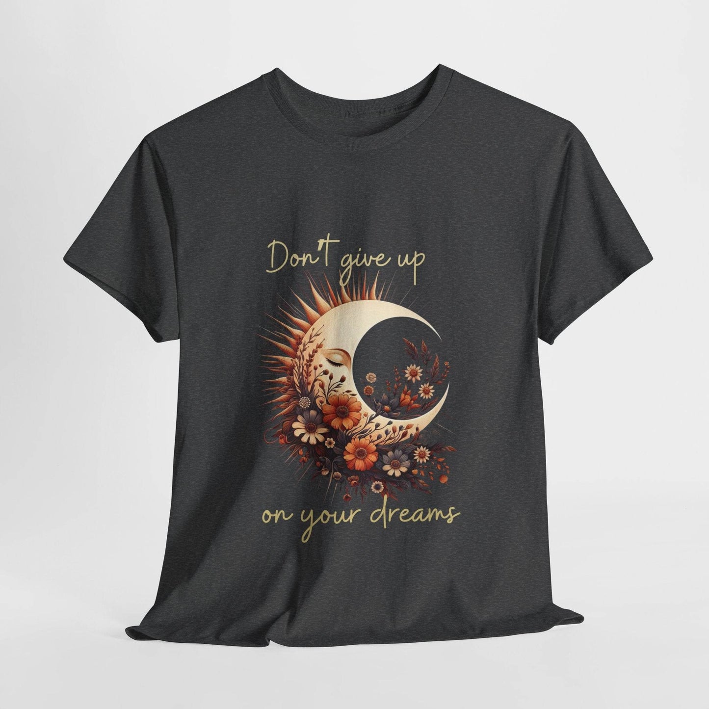 Motivational T-shirt - Don't Give up on Your Dreams - FitLife - WellnessOasis