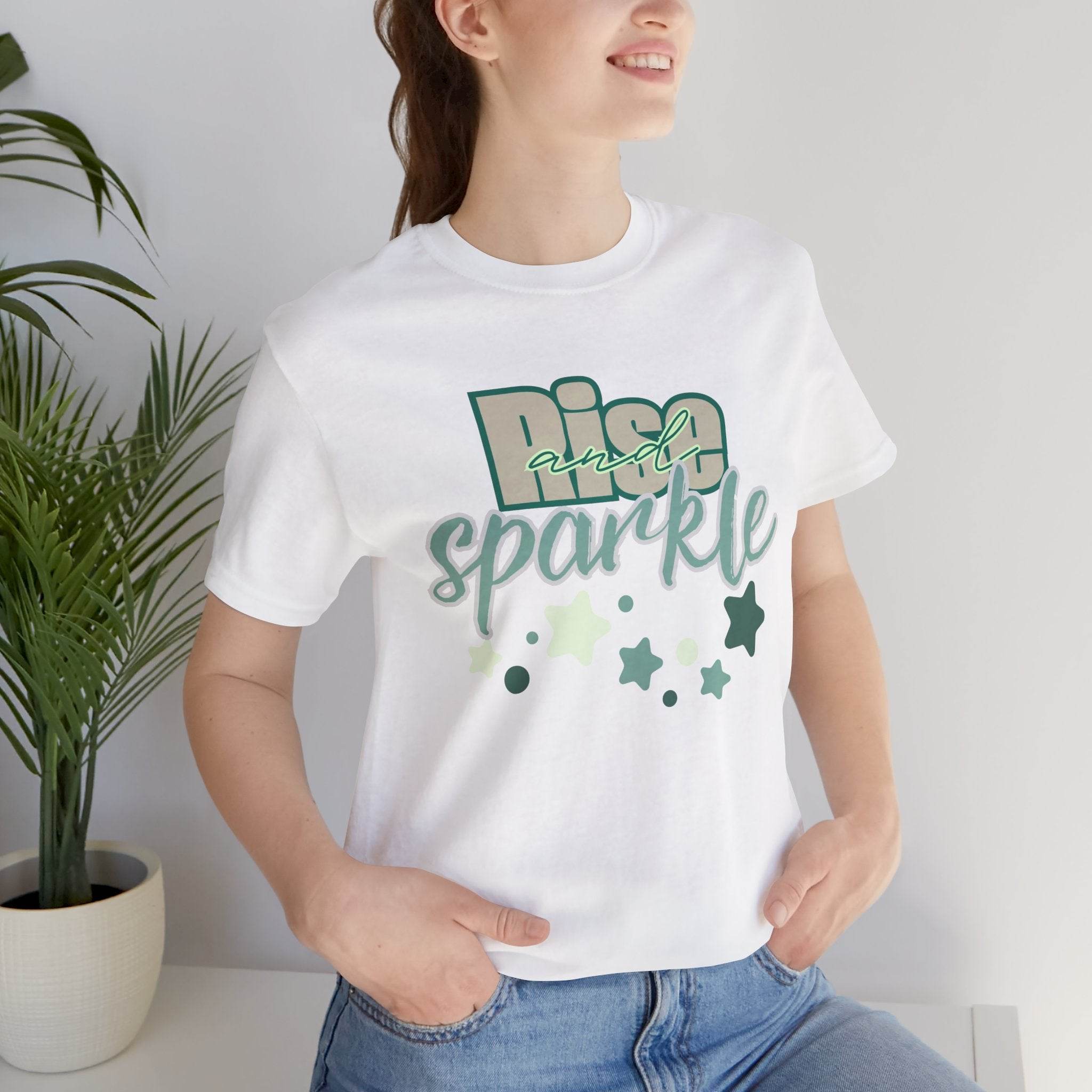 Rise and Sparkle T-shirt - FitLife - WellnessOasis