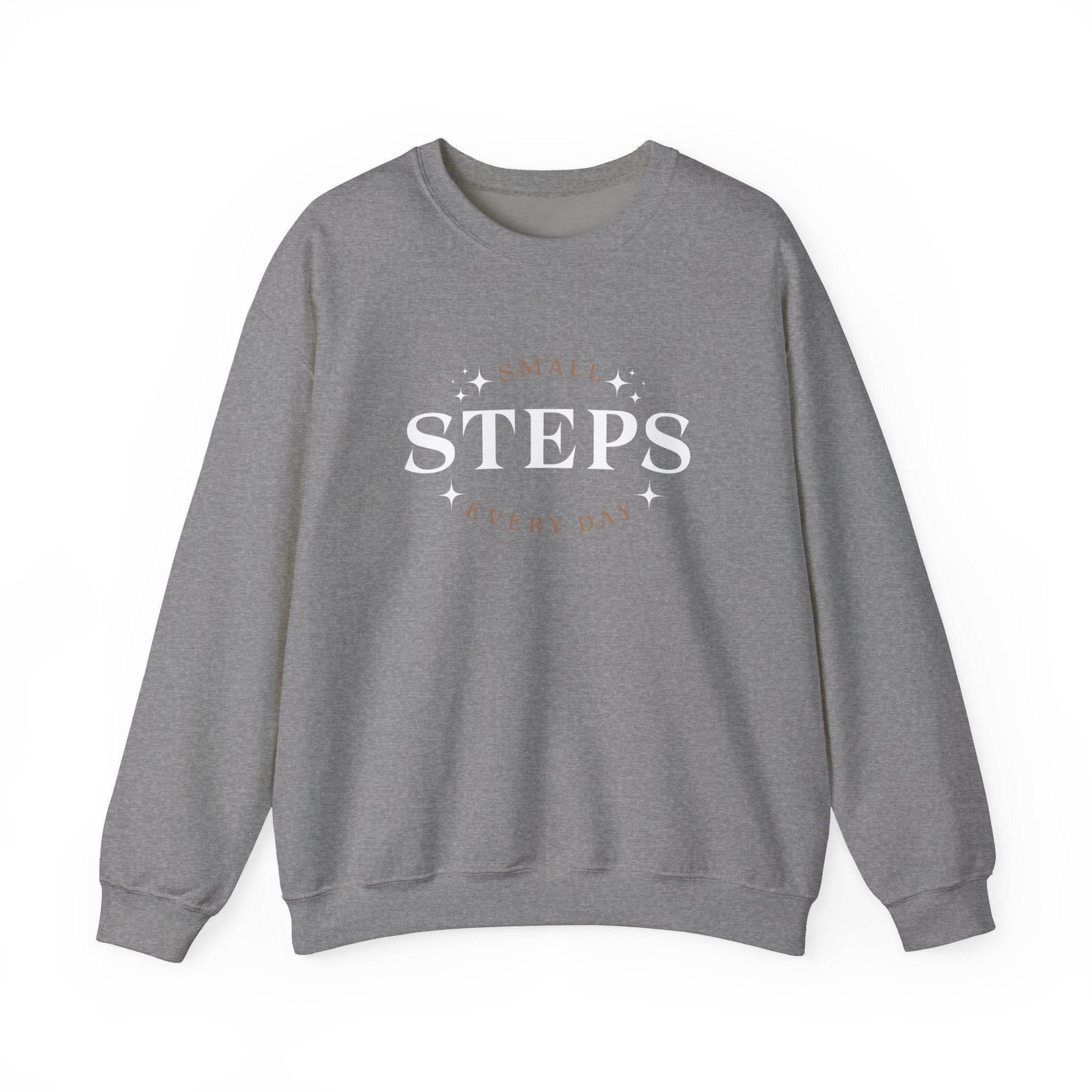 Small Steps Every Day Sweatshirt - FitLife - WellnessOasis
