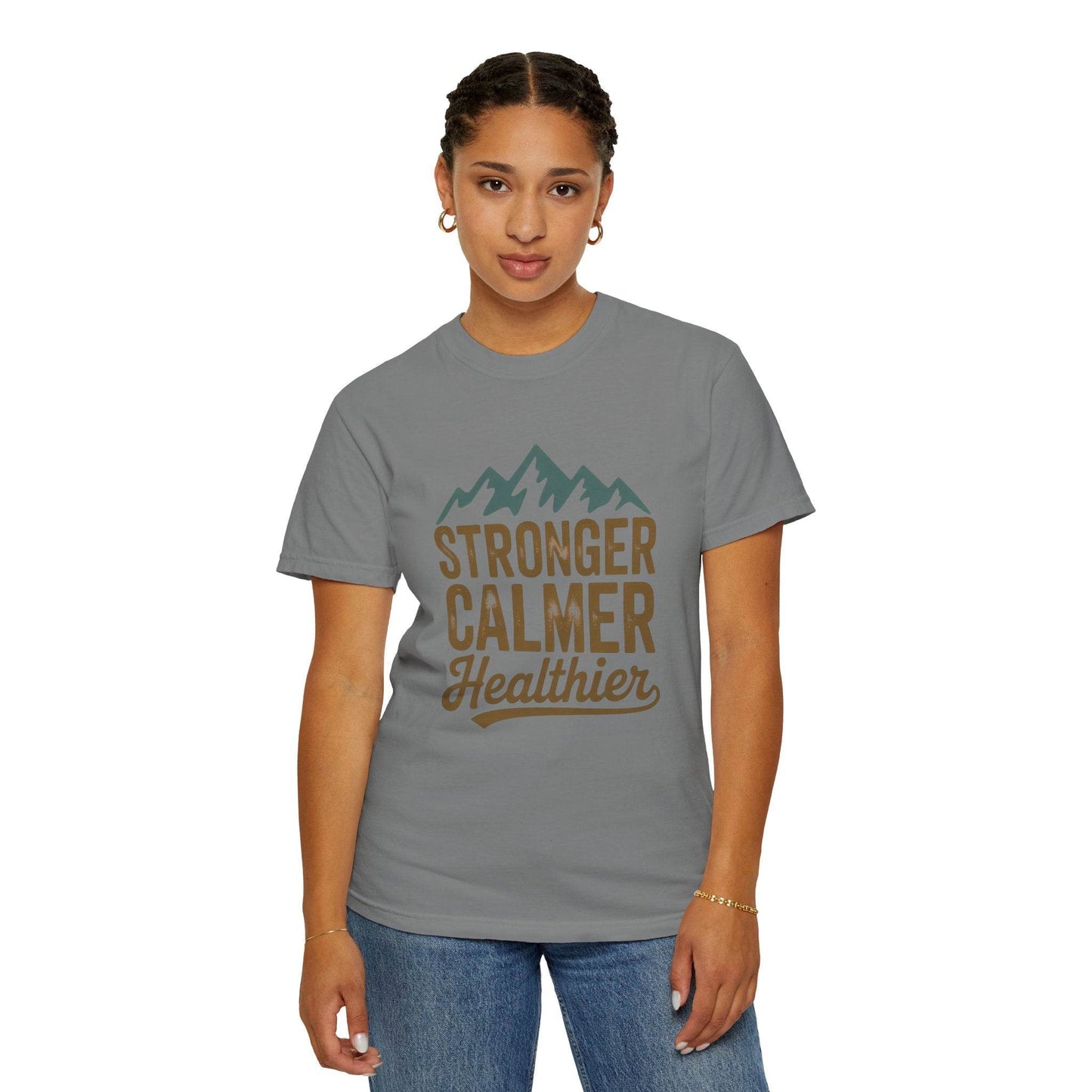 Stronger Calmer and Healthier Tee - FitLife - WellnessOasis