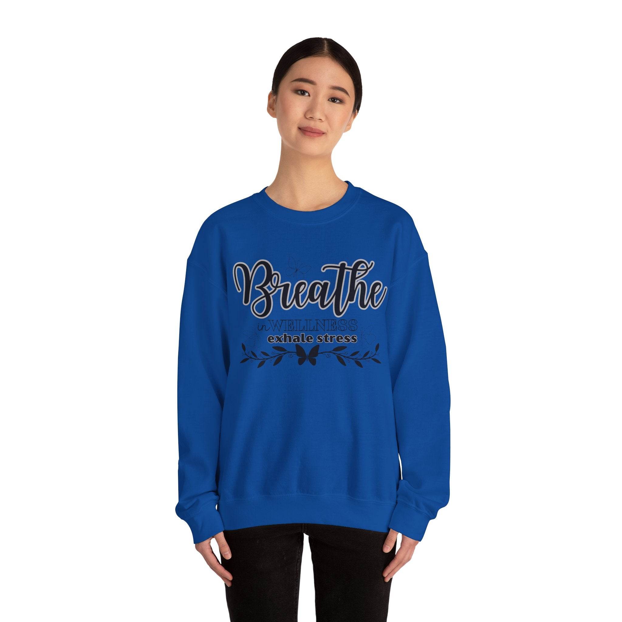 Sweatshirt Breathe in Wellness exhale stress - FitLife - WellnessOasis