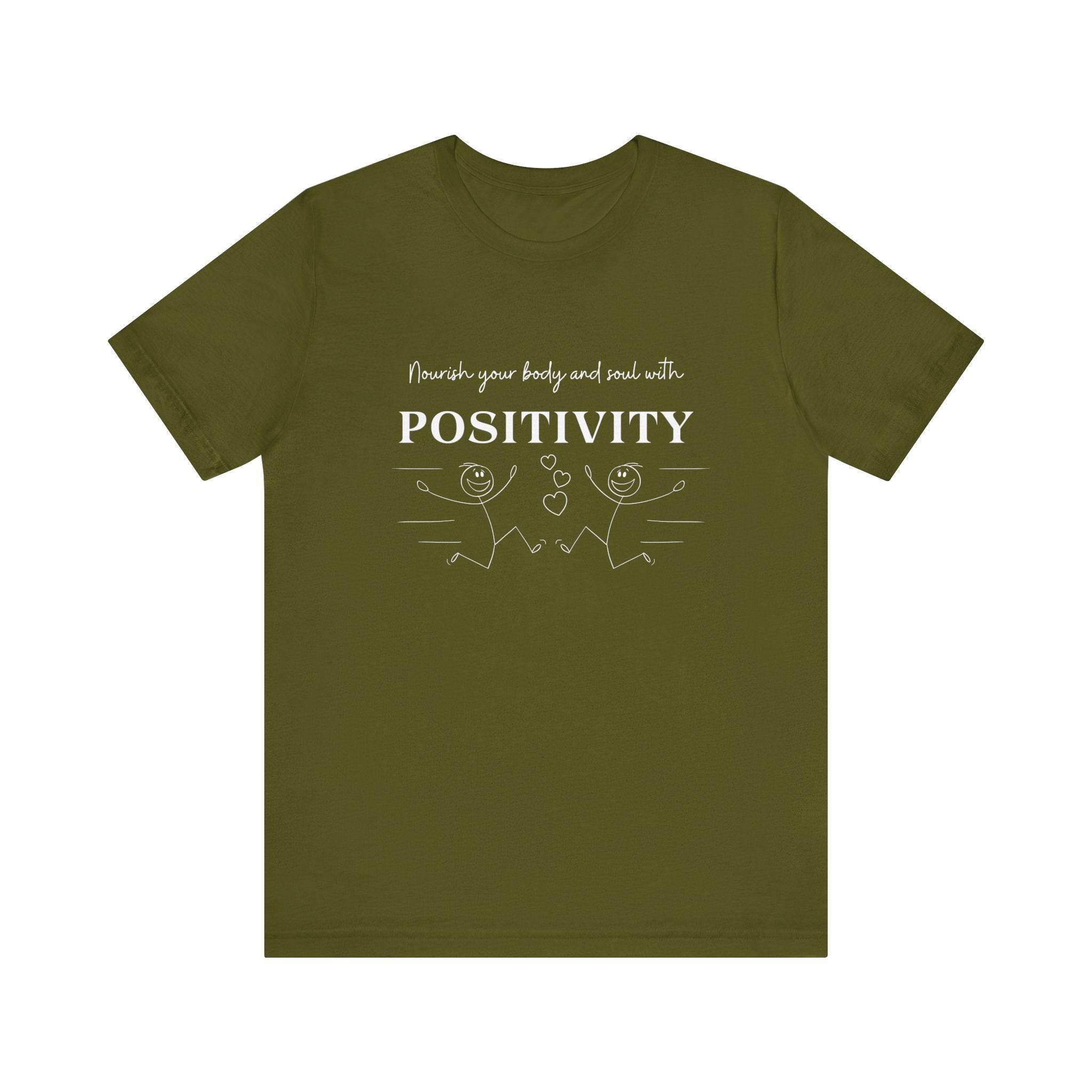 T-Shirt Nourish Your Body and Soul with Positivity - FitLife - WellnessOasis