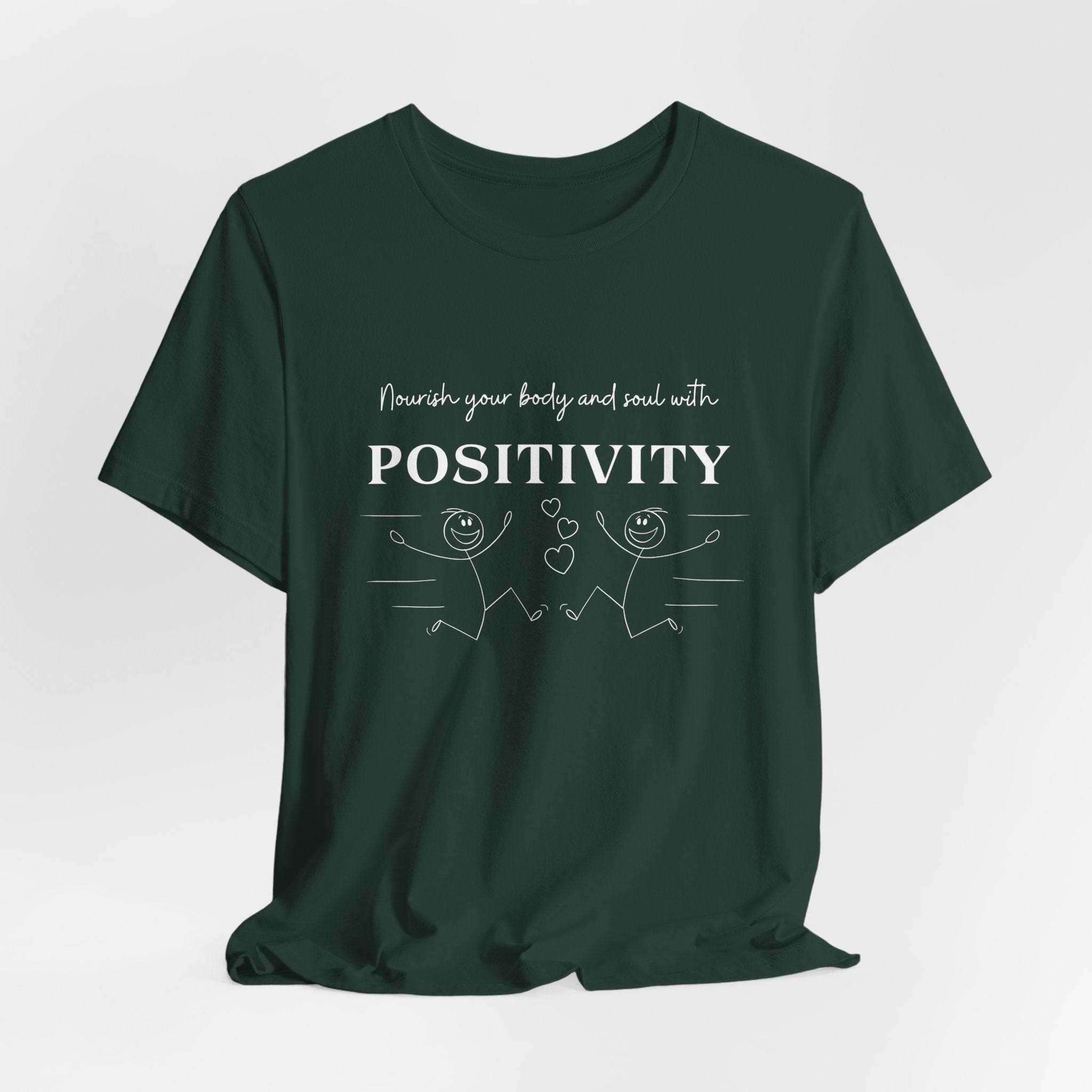 T-Shirt Nourish Your Body and Soul with Positivity - FitLife - WellnessOasis