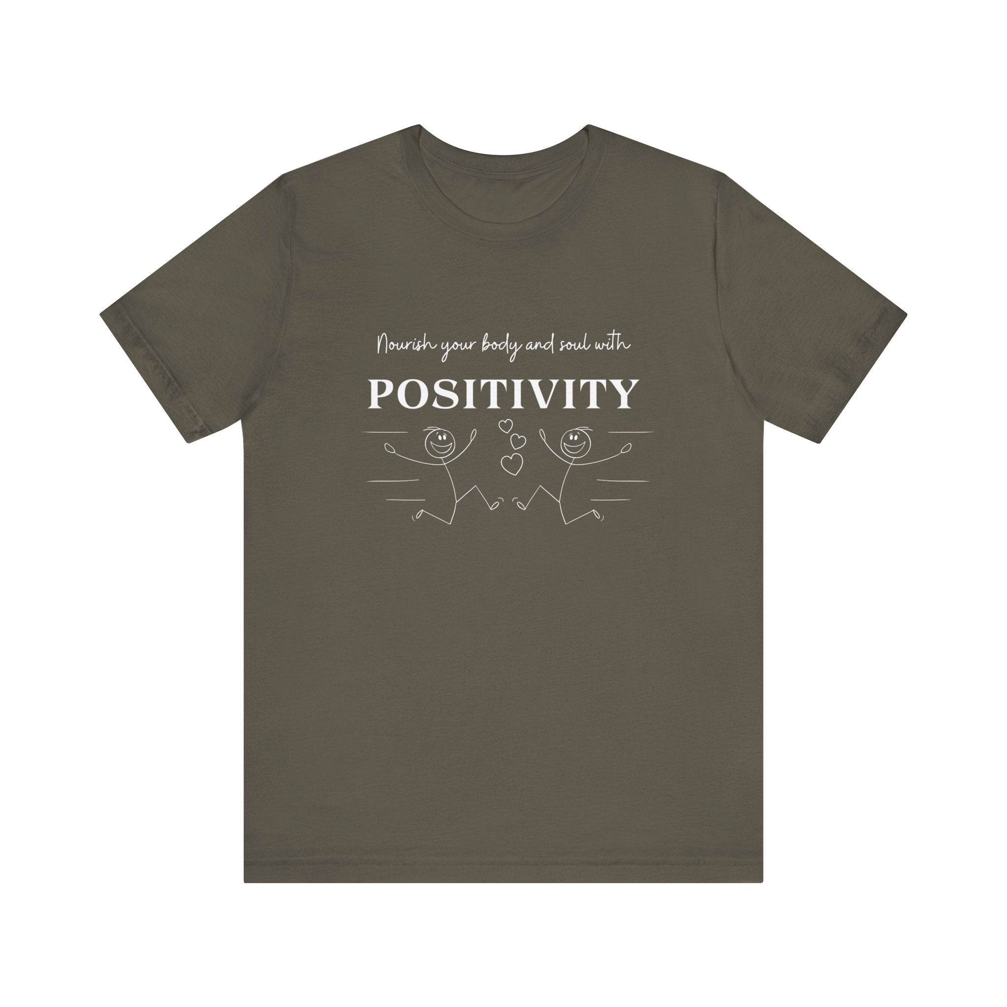 T-Shirt Nourish Your Body and Soul with Positivity - FitLife - WellnessOasis