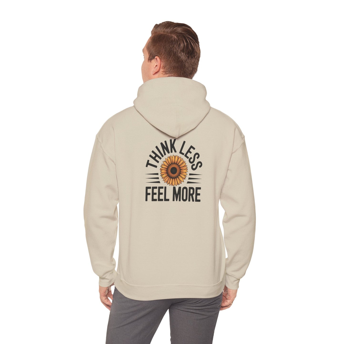 Think Less Feel More Sweatshirt – Empowering Comfort & Wellness Wear - FitLife - WellnessOasis