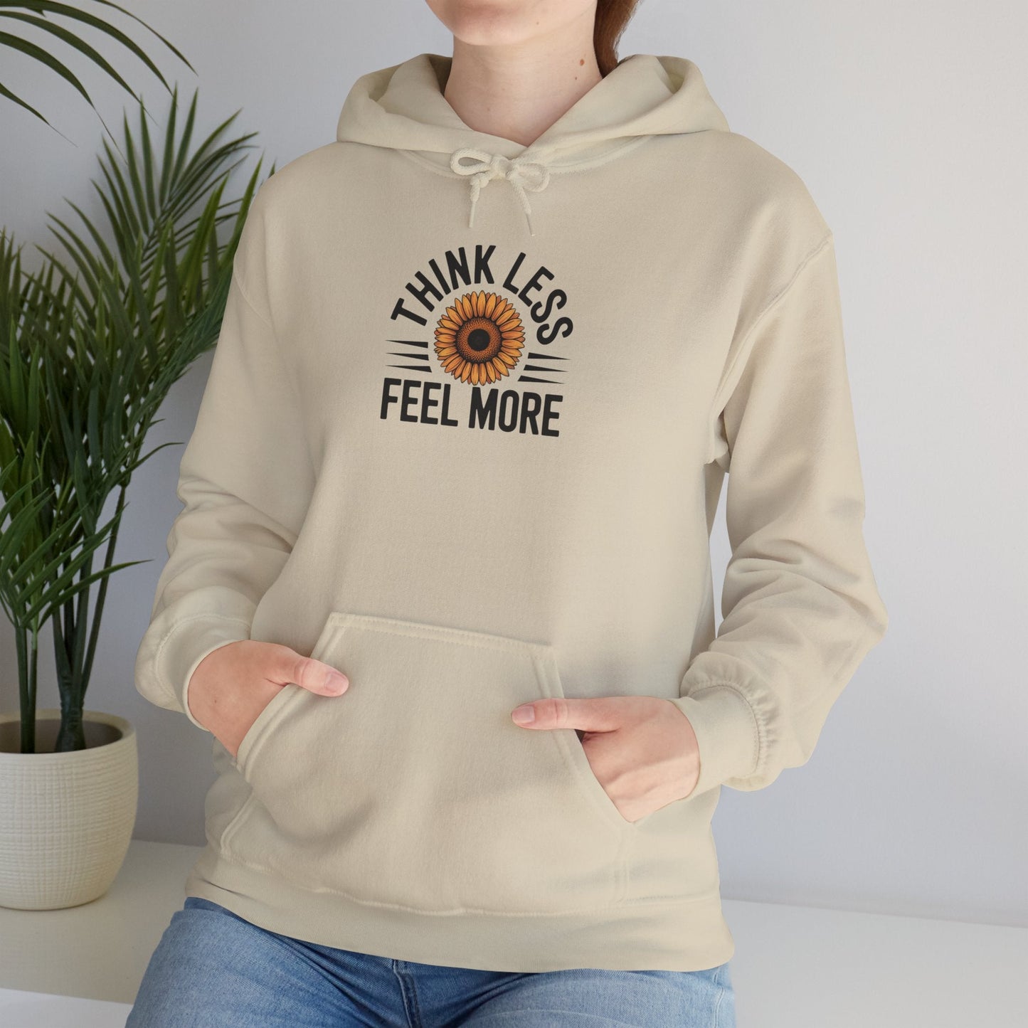 Think Less Feel More Sweatshirt – Empowering Comfort & Wellness Wear - FitLife - WellnessOasis