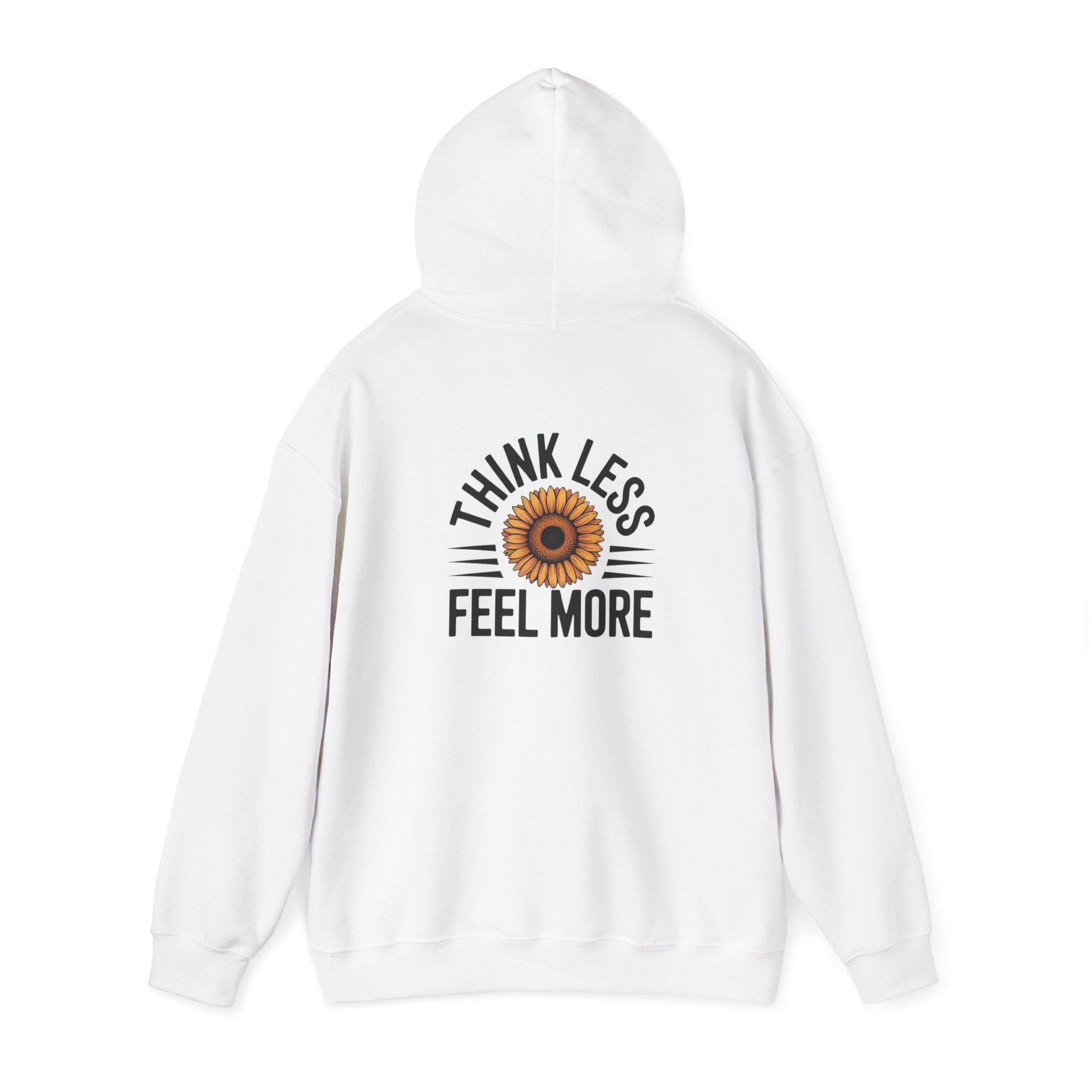 Think Less Feel More Sweatshirt – Empowering Comfort & Wellness Wear - FitLife - WellnessOasis