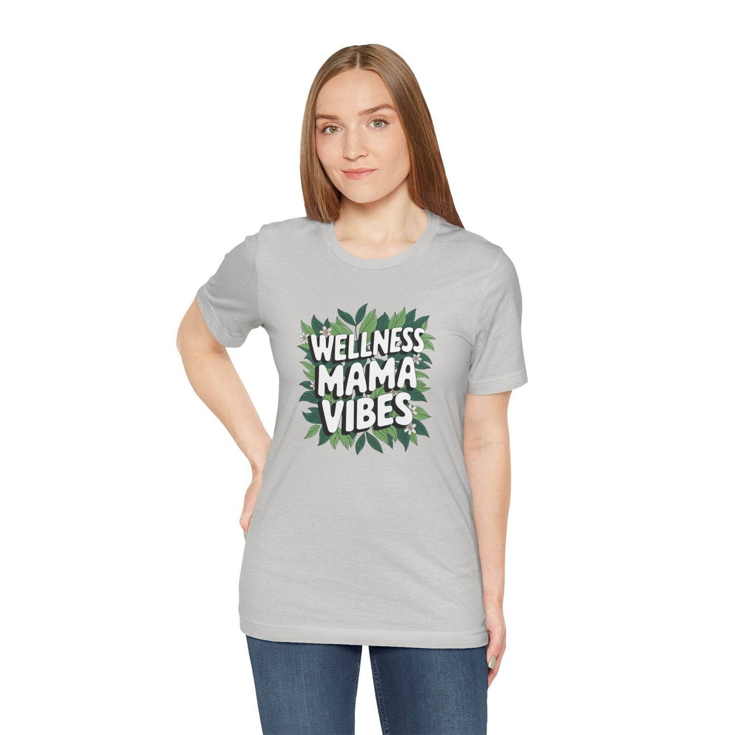 Wellness Mama Vibes Tee - FitLife - WellnessOasis