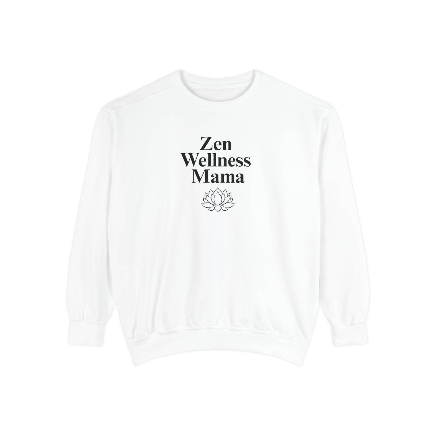 Zen Wellness Mama Sweatshirt – Mindful Mom Self - Care Pullover - FitLife - WellnessOasis