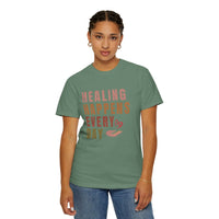 Healing Happens Every Day T-Shirt - FitLife-WellnessOasis
