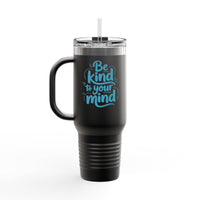 Be Kind to Your Mind Travel Mug Tumbler - FitLife - WellnessOasis