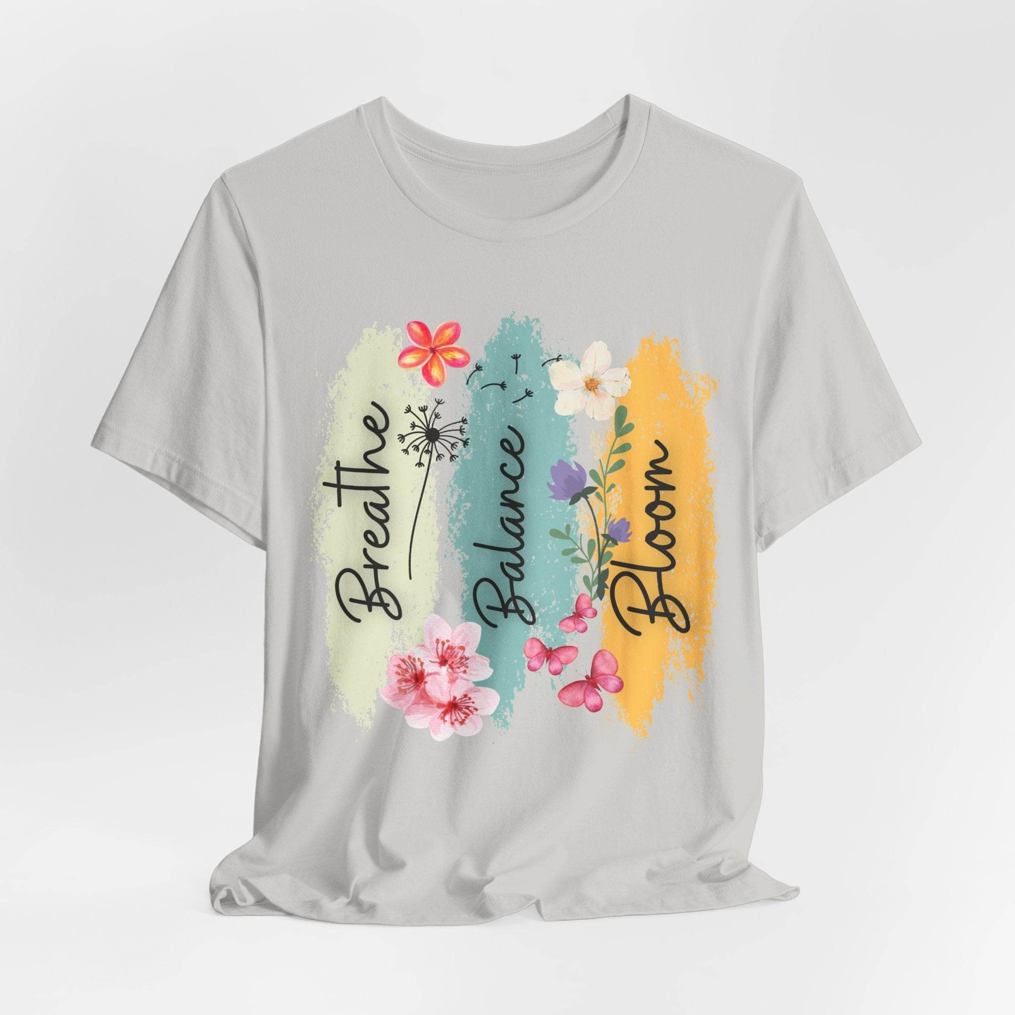 Breathe, Balance, Bloom T-Shirt - FitLife - WellnessOasis