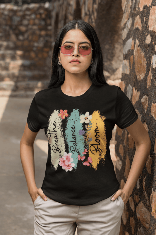 Breathe, Balance, Bloom T-Shirt - FitLife - WellnessOasis