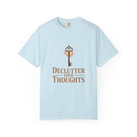 Declutter Your Thoughts T-Shirt – Mindfulness Shirt, Mental Health Tee - FitLife - WellnessOasis