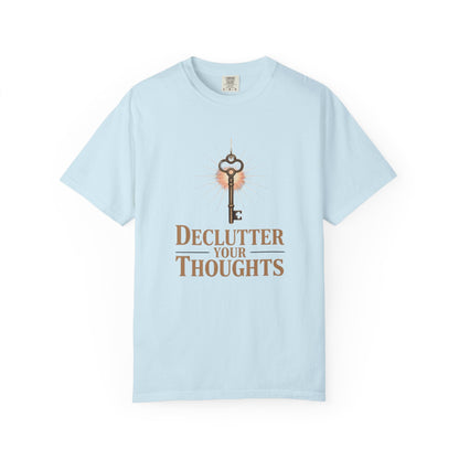 Declutter Your Thoughts T-Shirt – Mindfulness Shirt, Mental Health Tee - FitLife - WellnessOasis