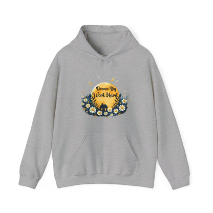 Dream Big Work Hard Hooded Sweatshirt - FitLife - WellnessOasis