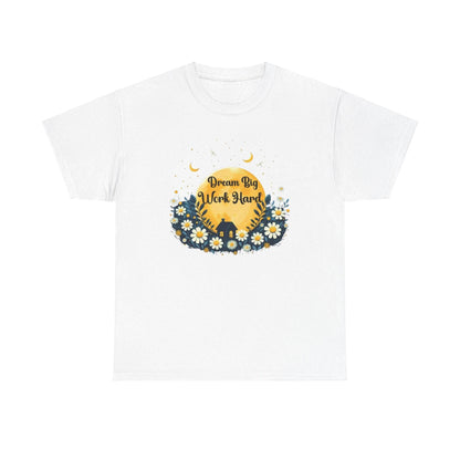 Dream Big Work Hard Tee - FitLife - WellnessOasis