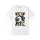 Excuses Don't Burn Calories | Motivational Fitness T-Shirt - FitLife - WellnessOasis