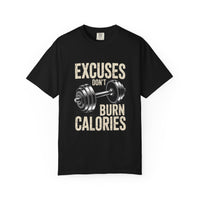 Excuses Don't Burn Calories | Motivational Fitness T-Shirt - FitLife - WellnessOasis