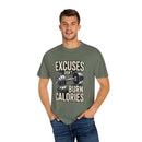 Excuses Don't Burn Calories | Motivational Fitness T-Shirt - FitLife - WellnessOasis