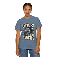 Excuses Don't Burn Calories | Motivational Fitness T-Shirt - FitLife - WellnessOasis